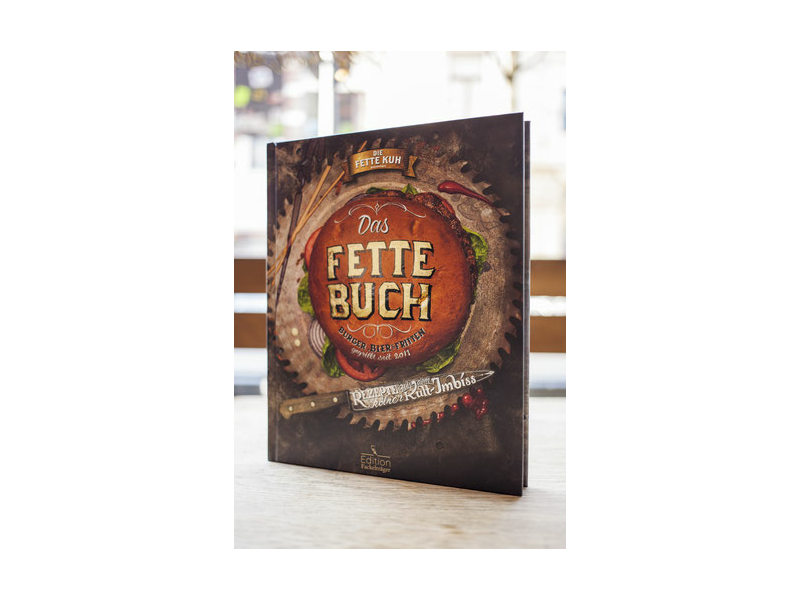 Das Fette Buch von der Fetten Kuh - Burger, Bier, Fritten