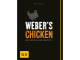 Webers Chicken - Die besten Grillrezepte